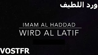 Wird AlLatif  AlHaddad  vostfr [upl. by Ressler612]