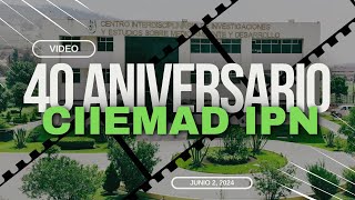 Video 40 Aniversario del CIIEMAD  IPN [upl. by Irek]