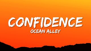 Ocean Alley  Confidence Lyrics [upl. by Ahseyd]