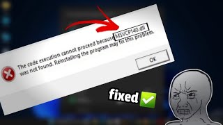 this program cant start because msvcp140dll is missing from your computer  windows 7 10 11 [upl. by Wetzell]