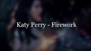 Katy Perry  Firework Lyrics Video [upl. by Juanne255]