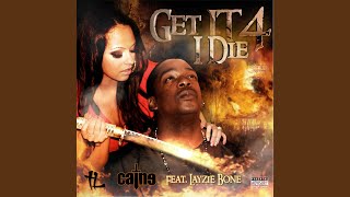 Get It 4 I Die [upl. by Simone]