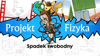 Spadek swobodny Fizyka kurs matura №24 ⚛ Projekt Fizyka [upl. by Ennaitsirk]