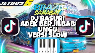 DJ REMIX BASURI DAV  ADEK BERJILBAB UNGU  BUS TELOLET BRAZIL SAHABAT JB5 TERBARU 2024 basuri [upl. by Coltson]