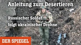 Russischer Soldat folgt ukrainischer Drohne Anleitung zum Desertieren  DER SPIEGEL [upl. by Rhoads]