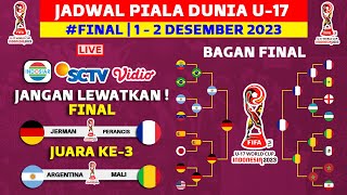 RESMI Jadwal Final Piala Dunia U 17 2023  Jerman vs Perancis  Piala Dunia U17 2023 Indonesia [upl. by Ellsworth]