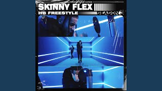 Skinny Flex  HB Freestyle Season 3 [upl. by Charlena570]