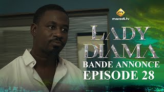 Série  Lady Diama  Saison 1  Épisode 28  Bande Annonce [upl. by Iggy]