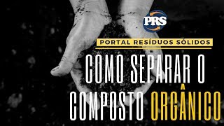 COMPOSTAGEM  COMO SEPARAR O COMPOSTO ORGÂNICO [upl. by Dimitri113]