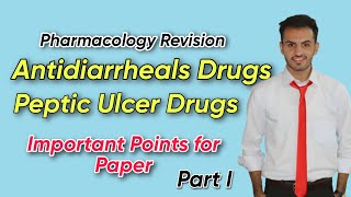 Revision of Antidiarrheal amp Pharmacotherapy of peptic ulcer  Explained by Tutor Hanif khan [upl. by Chantalle]