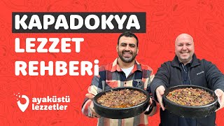 KAPADOKYA LEZZET REHBERİ Nevşehir tava Ürgüp köfte tık tık mantı yağlama  Ayaküstü Lezzetler [upl. by Peterman]