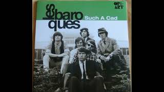 Les Baroques  Such A Cad Sixties Full Album Vinyl 2015 Compilat [upl. by Lemahs]