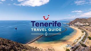 Travel Guide to Tenerife Canary Islands  TUI [upl. by Smukler]