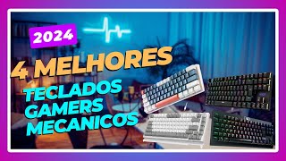 4 Melhores Teclados Gamers Custo x Beneficio  2024 [upl. by Neo]