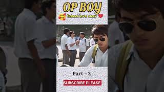 School Love Story Part 3 love school foryou lovestatus life viral status [upl. by Paine]