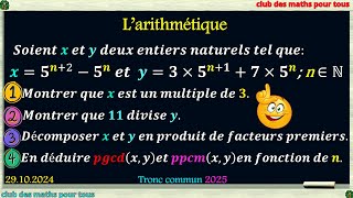 Arithmétique Divisibilité décomposition en produit de facteurs premiers PGCD et PPCM [upl. by Tirb]