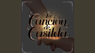 La canción de casilda [upl. by Mcdougall]