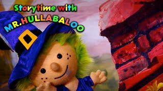 Storytime with Mr Hullabaloo Troubleena Saves The Day [upl. by Alena]