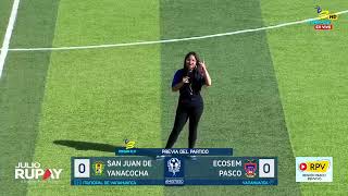 EnVivo ECOSEM PASCO VS SAN JUAN DE YANACOCHA [upl. by Land119]