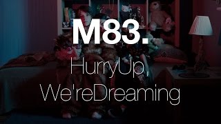 M83  You Appearing audio [upl. by Annavoig]