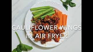 Cauliflower Buffalo Wings in Air fryer [upl. by Adniral]