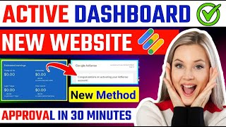 New Website Approval in 30 Minutes  Adsense Active Dashboard Trick  Adsense Active Dashboard 2024 [upl. by Yamauchi]