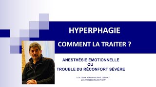 HYPERPHAGIE COMMENT LA TRAITER [upl. by Etteroma797]