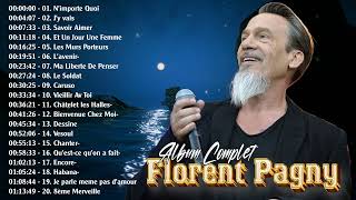 Florent Pagny Les Plus Grands Succès  Florent Pagny Best Of Album 2024  Bunny [upl. by Hpeseoj]