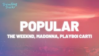 The Weeknd Madonna Playboi Carti  Popular Clean  Lyrics [upl. by Leila]