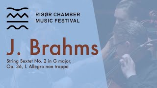 Johannes Brahms String Sextet No 2 in G major Op 36 I Allegro non troppo [upl. by Ahserb189]