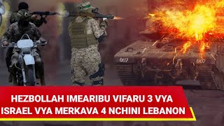 HEZBOLLAH IMEARIBU VIFARU 3 VYA ISRAEL VYA MERKAVA 4 KWA MAKOMBORA MAZITO [upl. by Lauritz624]