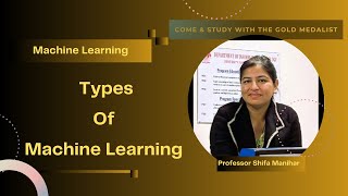 Lecture 6 Types Of Machine Learning [upl. by Ayhtak227]