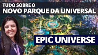 EPIC UNIVERSE  Como vai ser o novo parque da Universal em Orlando que inaugura em Maio de 2025 [upl. by Rahsab931]