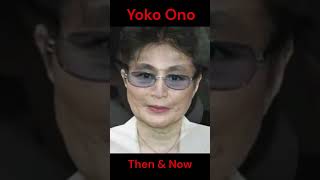 YOKO ONO  THEN AND NOW [upl. by Acinorehs]