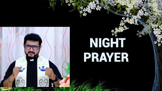 NIGHT PRAYER 17092023 [upl. by Naitsirt95]