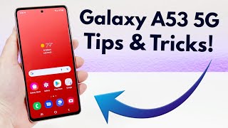 Samsung Galaxy A53 5G  Tips and Tricks Hidden Features [upl. by Bakerman]