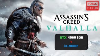 RTX 4060 8GB  i3 9100F Assasinss Creed Valhalla 1080p  Ultra High [upl. by Duile908]