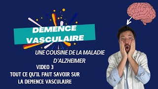 La démence vasculaire  une cousine de la maladie dAlzheimer [upl. by Atworth]