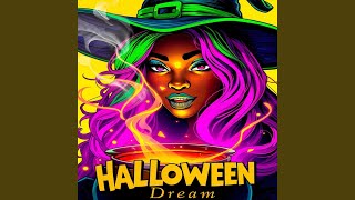 Halloween Dream [upl. by Nosrak]