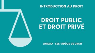 La distinction droit privédroit public [upl. by Vasiliu]