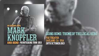 Mark Knopfler  Going Home Theme Of The Local Hero Live Privateering Tour 2013 [upl. by Hermia244]