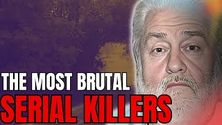 Serial Killer Documentary The most horrific serial killers and their chilling crimes [upl. by Illil640]