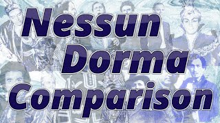 The Ultimate Serious Nessun Dorma Comparison [upl. by Valtin]