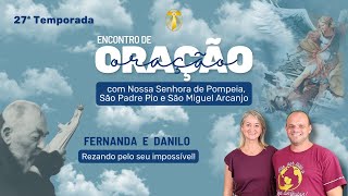 Encontro de Oração l Novena a N Sra da Pompéia  1º dia dos AGRADECIMENTOS [upl. by Amata]