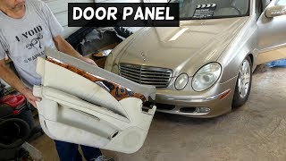 MERCEDES W211 FRONT DOOR PANEL REMOVAL REPLACEMENT [upl. by Acnayb]