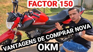 FACTOR 150 2024 0KM QUAL AS VANTAGENS DE COMPRAR UMA MOTO NOVA 0KM ENTENDA [upl. by Trebornhoj]