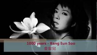 1000 years  Kang Eun Soo 金宣兒 [upl. by Hawger]