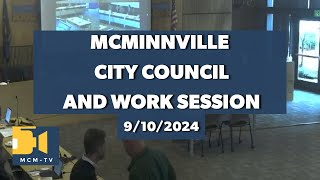 McMinnville City Council and Work Session 9102024 [upl. by Algernon702]