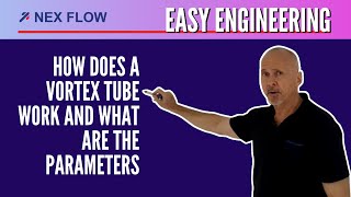 EASY ENGINEERING  How Does a Vortex Tube Work and What are the Parameters [upl. by Adne]