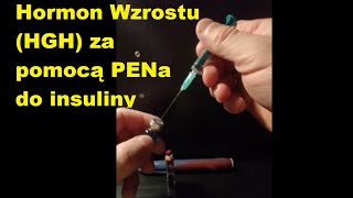 HGH Hormon Wzrostu za pomocą Pena do insuliny  instrukcja obsługi [upl. by Alla536]